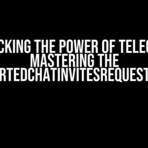 Unlocking the Power of Telegram: Mastering the GetExportedChatInvitesRequest Method